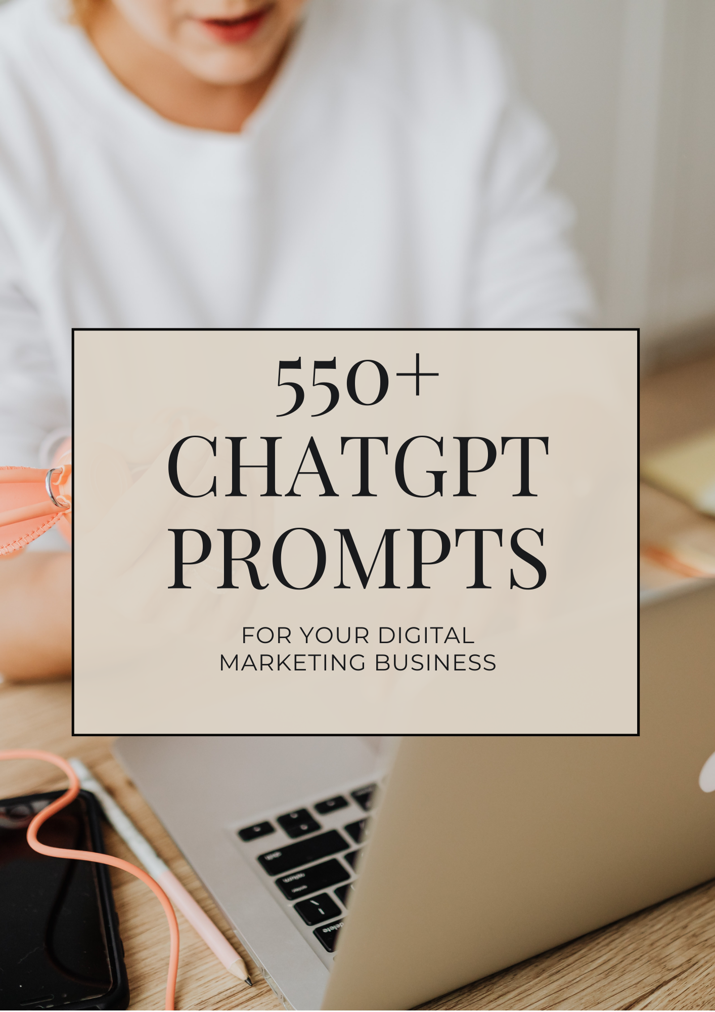550 ChatGPT Prompts to Boost Productivity & Creativity