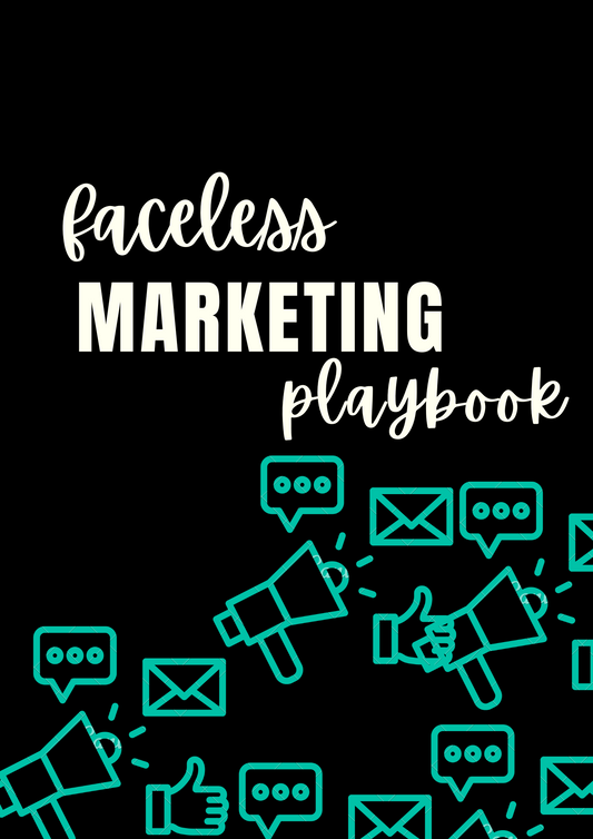 Faceless Marketing Playbook: Build a Brand Without Showing Your Face